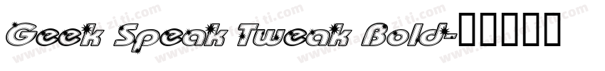 Geek Speak Tweak Bold字体转换
